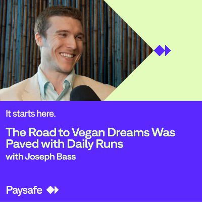 Joseph Bass - The Road to Vegan Dreams was Paved with Daily Runs Joseph Bass - The Road to Vegan Dreams was Paved with Daily Runs
