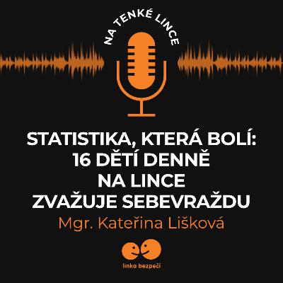 Statistika, která bolí: 16 dětí denně na Lince zvažuje sebevraždu