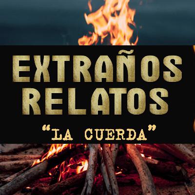 Ep 08: La Cuerda - Sebastián