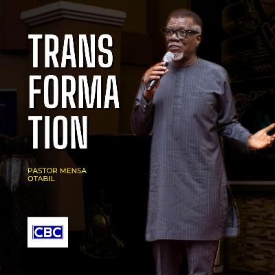 Transformation || Pastor Mensa Otabil