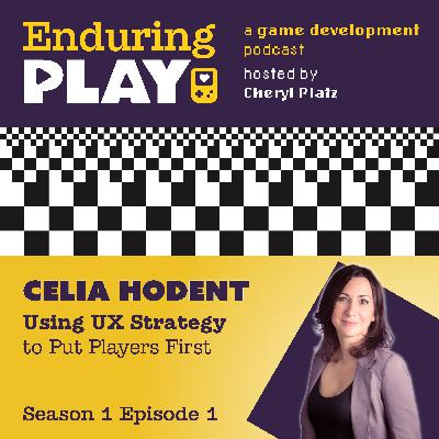 S1 E1: Using UX Strategy to Put Players First with Celia Hodent, PhD