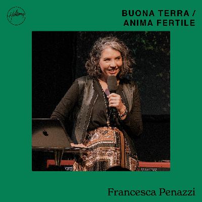 Ep. 85: Buona terra / Anima fertile Ep. 85: Buona terra / Anima fertile