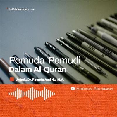 Kajian Rabu Malam - Pemuda-Pemudi Dalam Al-Qur'an
