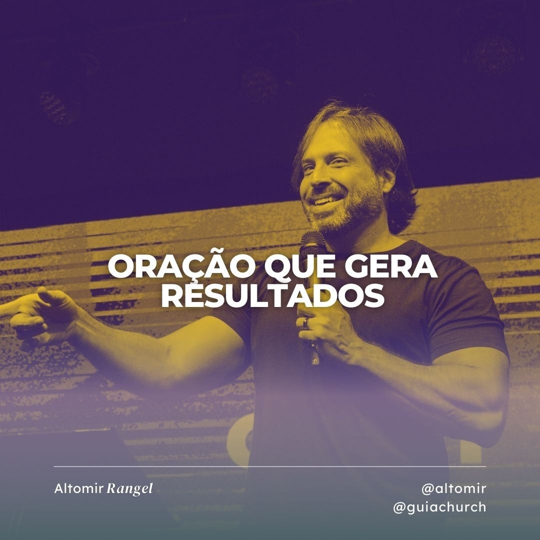 ALTOMIR RANGEL- ORAÇÃO QUE GERA RESULTADO