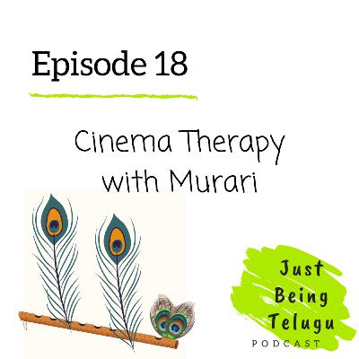 Cinema Therapy with Murari