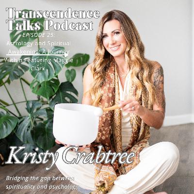 Episode 25: Astrology and Spiritual Awakening: A Journey Within