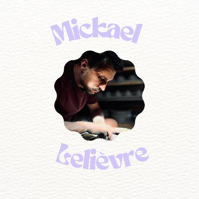 Episode 12 - Mickael Lelièvre - Concept Artist et Sculptor Artist