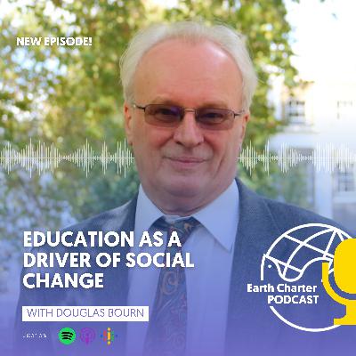 Douglas Bourn | Education as a driver of social change Douglas Bourn | Education as a driver of social change