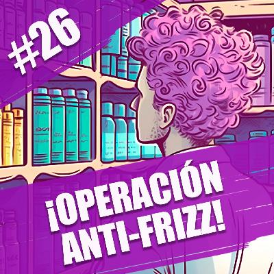 26. Operación Anti-Frizz: Cómo salvar tus rizos del invierno 26. Operación Anti-Frizz: Cómo salvar tus rizos del invierno