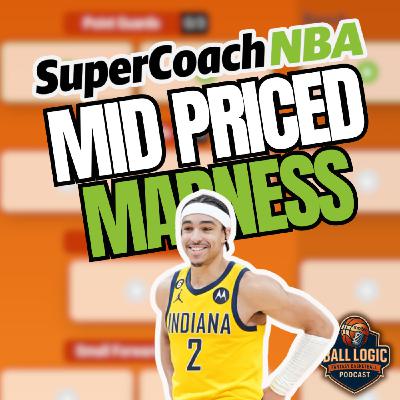 NBA Supercoach | Building your Squad | Mid Priced Madness