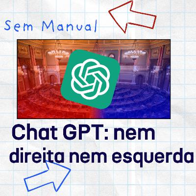 CHAT GPT não quer LADO POLÍTICO, KEETA vs IFOOD, FIM do SUPORTE ao WINDOWS 10 - #SemManual 011 CHAT GPT não quer LADO POLÍTICO, KEETA vs IFOOD, FIM do SUPORTE ao WINDOWS 10 - #SemManual 011