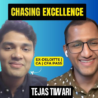 The Infinite Pursuit of Excellence | CA & CFA PASS | Tejas Tiwari