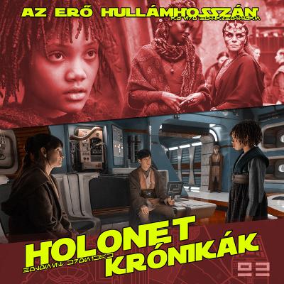 HoloNet Krónikák #92 - Az akolitus – 1. évad 3. rész kibeszélő