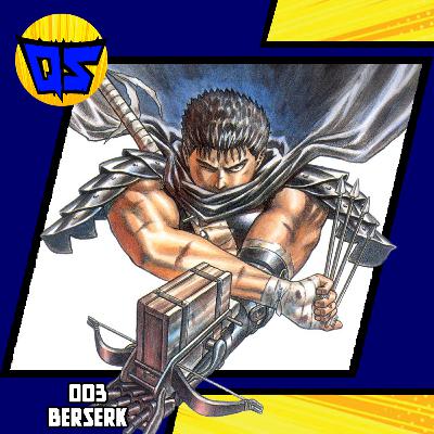 003 - Berserk