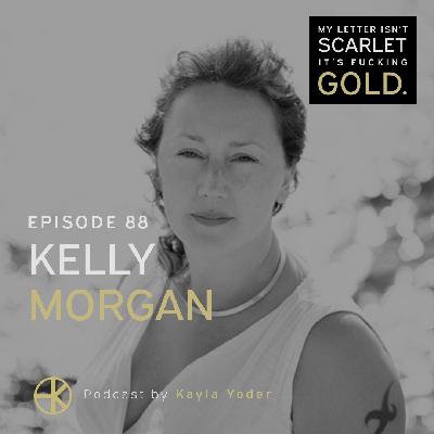 88. Every man you've slept with has left part of himself inside you with Kelly Morgan 88. Every man you've slept with has left part of himself inside you with Kelly Morgan