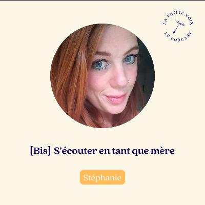 S’écouter quand on est mère - Stéphanie