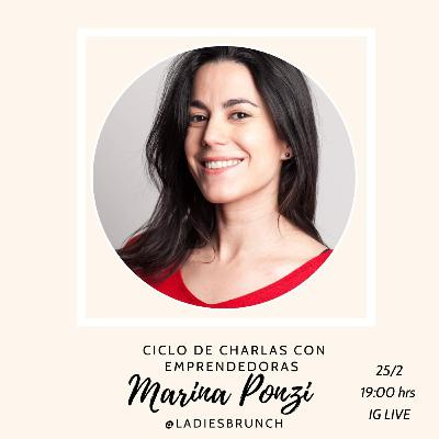 29 - Charlas con Emprendedoras: Marina Ponzi de @ladiesbrunch