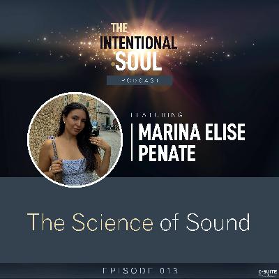 Ep 013: The Science of Sound Ep 013: The Science of Sound