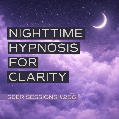 Nighttime Hypnosis for Intuition & Clarity (30-Day Practice) Nighttime Hypnosis for Intuition & Clarity (30-Day Practice)