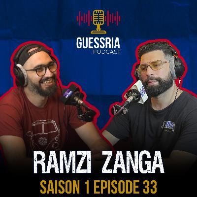 GUESSRIA avec ... RAMZI ZANGA قسريا مع … (S01 EPISODE 33)