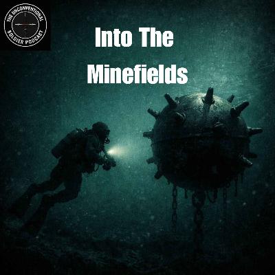 S6 #112 Into The Minefields: Royal Navy Clearance Divers On Operation GRANBY S6 #112 Into The Minefields: Royal Navy Clearance Divers On Operation GRANBY