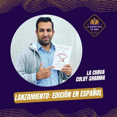 [ Reseña ] "La Curva", de Colby Sharma | La Biblioteca de Oro