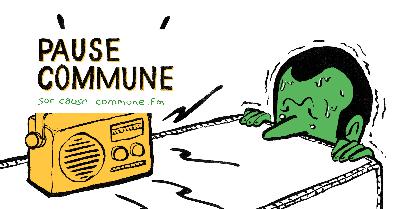 Pause Commmune #17 Gilets-jaunons !