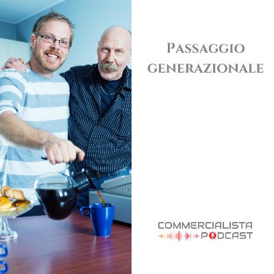 Passaggio generazionale Passaggio generazionale