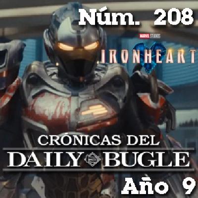 Crónicas del Daily Bugle 208 -Ironheart (2025)