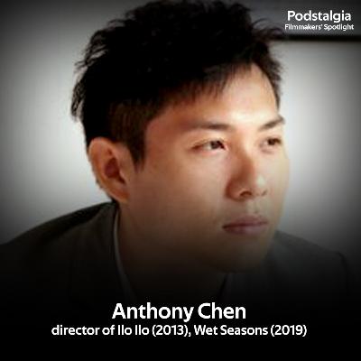 Filmmakers' Spotlight - Anthony Chen Filmmakers' Spotlight - Anthony Chen
