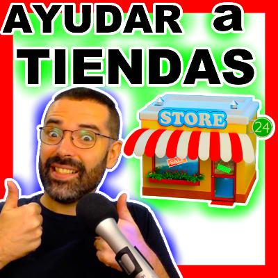 16. ✅ IDEA de Negocio: ayudar a Tiendas de tu ciudad a pasar al Mundo Online