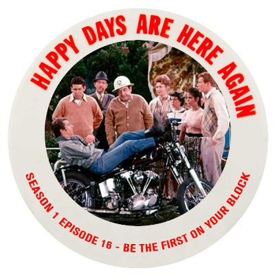 Season 1, Episode 16 - Be the First on Your Block (May 7th, 1974)