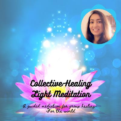 Collective-Healing Light Meditation