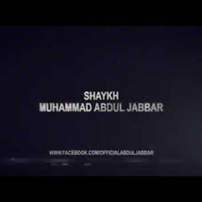 POWER IS FOR ALLAH -Shaykh Muhammad Abdul Jabbar