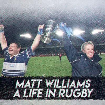 Matt Williams | A Life in Rugby