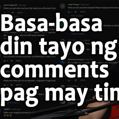 BASA BASA TAYO NG COMMENTS PAG MAY TIME