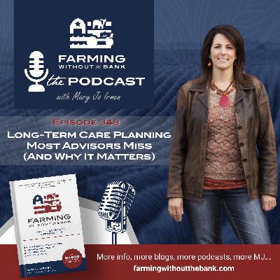 Long-Term Care Planning Most Advisors Miss (And Why It Matters) (Ep. 348)