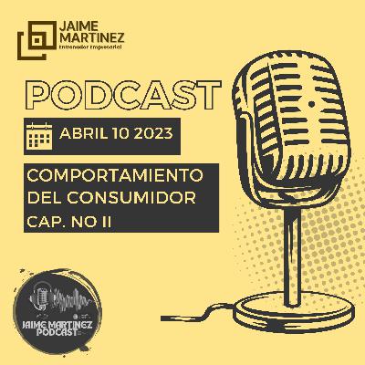 COMPORTAMIENTO DEL CONSUMIDOR- Cap II COMPORTAMIENTO DEL CONSUMIDOR- Cap II