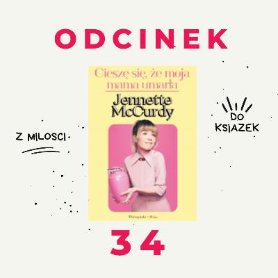 34. O matce z piekła rodem...