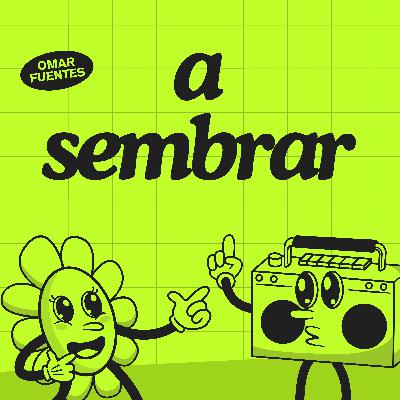 Episodio 299: A sembrar