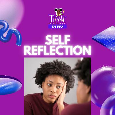 Self Reflection