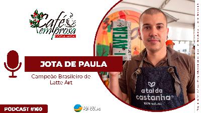 Café em Prosa #160 - Brasilidade na xícara: Conheça a história do barista que vai representar o Brasil no mundial da Dinamarca