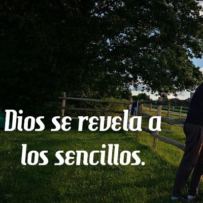 Dios se revela a los sencillos