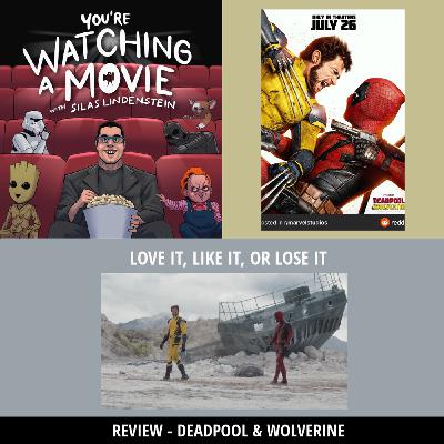 61: Review - Deadpool & Wolverine