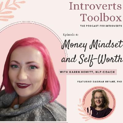 Money Mindset and Self-Worth Money Mindset and Self-Worth