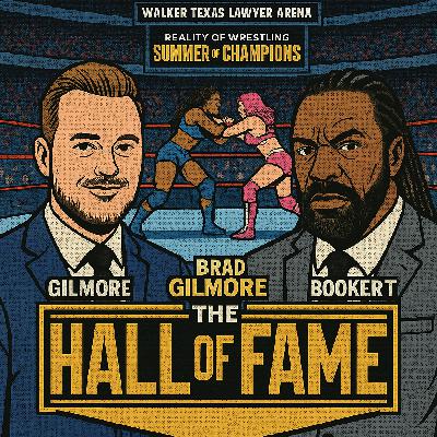 Hall of Fame Podcast: WWE News, MMA & Boxing Updates + Summer of Champions Showdown