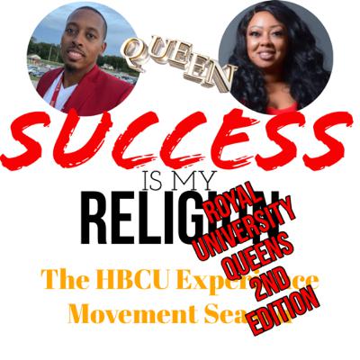 S6 E7: The HBCU Experience Movement: The HBCU Royal University Queens 2nd Edition ft. Faith Spells S6 E7: The HBCU Experience Movement: The HBCU Royal University Queens 2nd Edition ft. Faith Spells