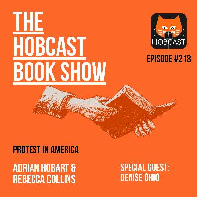 218: Protest in America - with Denise Ohio