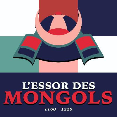 Mais comment les Mongols ont-ils conquis le plus Grand Empire de l’Histoire ?