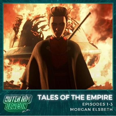 Tales of the Empire: Episodes 1-3: Morgan Elsbeth Tales of the Empire: Episodes 1-3: Morgan Elsbeth